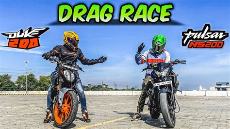 Pulsar Ns 200 Vs Ktm Duke 200 Drag Race Duke 200 Vs Ns 200 Race