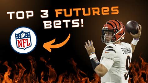 Top 3 Nfl Futures Bets For 2023 24 Season Futures Betting Tips