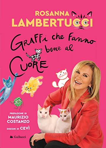 Graffi Che Fanno Bene Al Cuore By Rosanna Lambertucci Goodreads