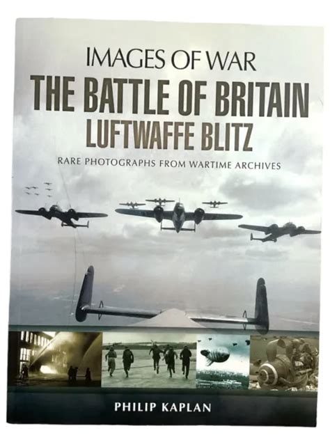 Battle Of Britain Luftwaffe Blitz By Philip Kaplan English Paperback