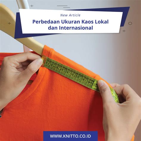 Perbedaan Ukuran Kaos Lokal Dan Internasional