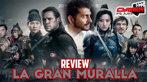 LA GRAN MURALLA Mas Palomera Que China Opinion Review Critica YouTube