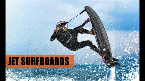 Jet Surfboards Youtube