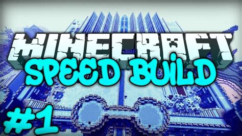 Minecraft Speed Build Ep 1 Youtube