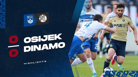 Dinamo Highlights Nk Osijek Gnk Dinamo Podjela Bodova U