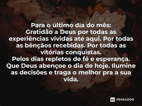 Para O Ltimo Dia Do M S Gratid O La S Carvalho Di Rio Meu