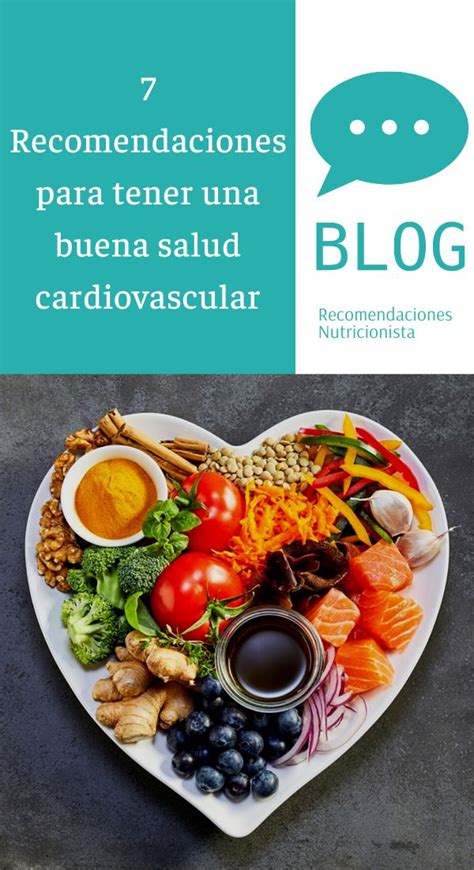 7 Recomendaciones Para Tener Una Buena Salud Cardiovascular En 2023 Alimentos Fritos Tips