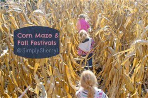 Corn Maze and Fall Festivals | Simply Sherryl