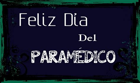 Hoy se celebra el día internacional del paramédico o socorrista