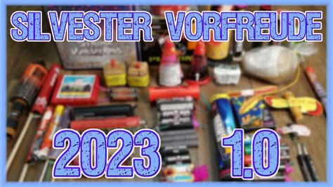 XXL SILVESTER VORFREUDE 2023 1 0 YouTube