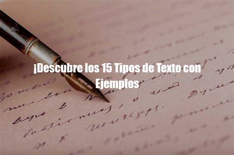 Descubre Los 15 Tipos De Texto Con Ejemplos Para Mejorar Tu Escritura