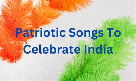 Republic Day 2023 Heres A List Of Patriotic Songs To Celebrate India