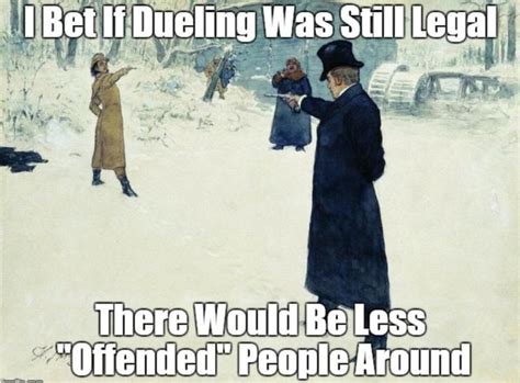 Bring Back Dueling Bet Lf Dueling Was Still Legal There Would Be Less