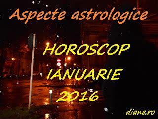 Aspecte Astrologice N Horoscopul Ianuarie Diane Ro