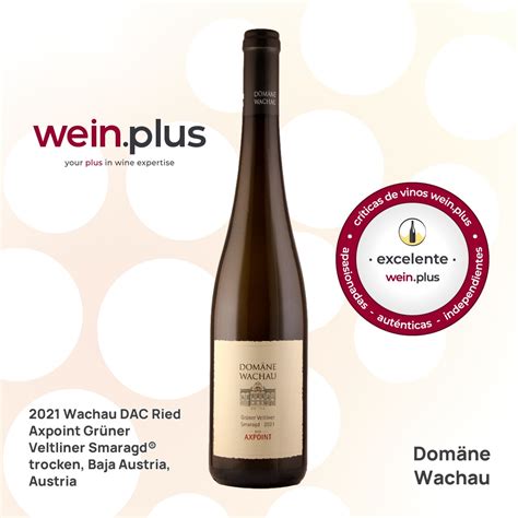 Wachau Dac Ried Axpoint Gr Ner Veltliner Smaragd Trocken From