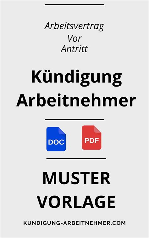 Kündigung Arbeitsvertrag Arbeitnehmer Vor Antritt Muster