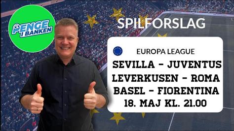 Odds Og Spilforslag Europa League Roma Bygger Mur Sevilla Udvider