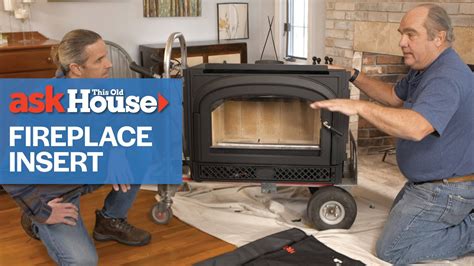 How To Install A Fireplace Insert Ask This Old House Youtube