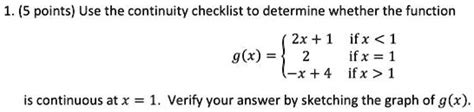 Solved 1 5 Points Use The Continuity Checklist To Determine Whether