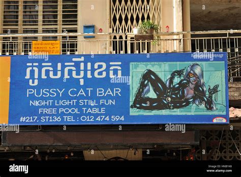 Bilingual Pussy Cat Girly Bar Sign The Red Light District Phnom Penh Cambodia Credit
