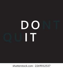 Do Dont Quit Motivational Quote Vector Stock Vector Royalty Free