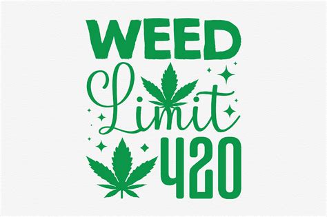 Weed Limit 420 Svg Graphic By Creative Art · Creative Fabrica