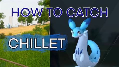 How To Catch CHILLET in PALWORLD - YouTube