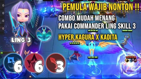 New Gameplay Ling 3 Combo Mudah Menang Pakai Commander Ling Skill 3 Magic Chess Mobile Legends