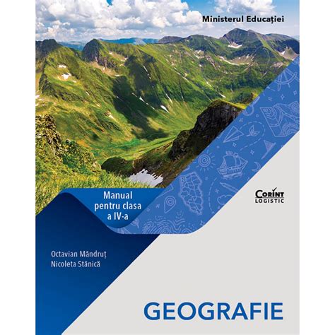 Geografie Manual Pentru Clasa A IV A Editura Corint