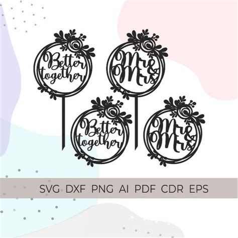 Mr And Mrs Cake Topper Svg Wedding Cake Topper Svg Better Together