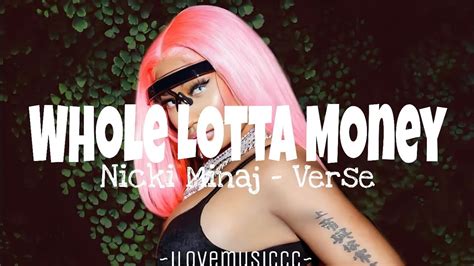 Nicki Minaj Whole Lotta Money Remix Verse Lyrics YouTube