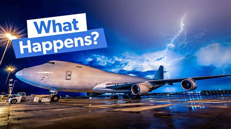 What Happens When A Plane Is Struck By Lightning?