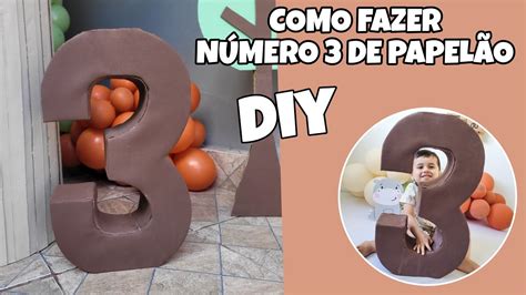 COMO FAZER NÚMERO 3 DE PAPELÃO DIY YouTube