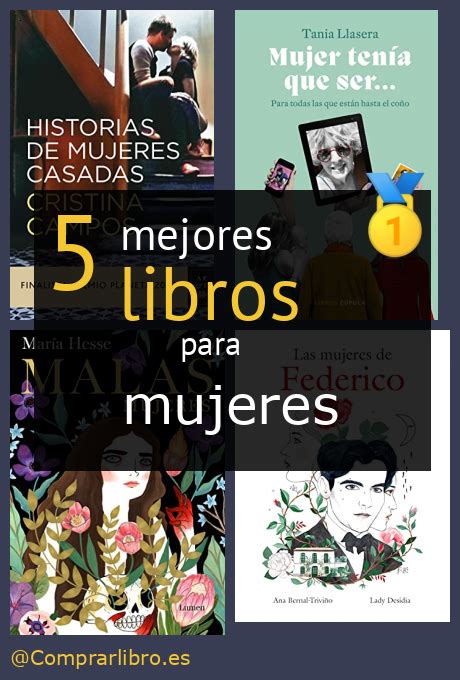 Los 5 Mejores Libros Para Mujeres Consejos De Lectura 2024 Artofit