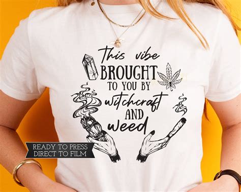 Witchcraft And Weed Dtf Transfers Ready To Press T Shirt Etsy