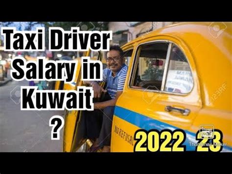 Taxi Driver Job In Kuwait Salary Requirement Youtube