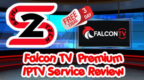 Falcon Tv Premium Iptv Service Review Free Trial