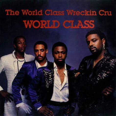 World Class Wreckin Cru Albums Songs Discography Biography And