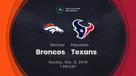 Broncos vs. Texans Betting Odds, Predictions & Picks (December 8, 2019)