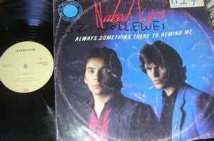 Naked Eyes Always Something There To Remind Me Vinyl Discogs