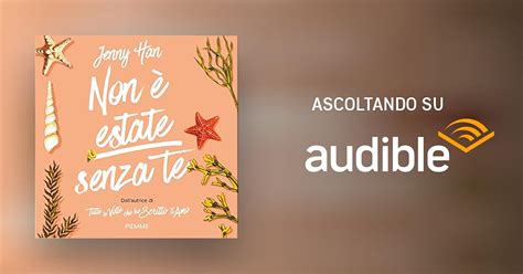 Non Estate Senza Te Audiolibro Jenny Han Audible It In Italiano