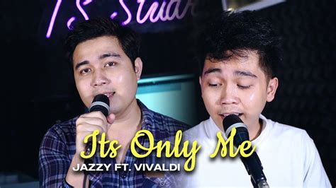 Its Only Me Kaleb J Cover By Jazzy Suaka Vivaldi Krawn Youtube