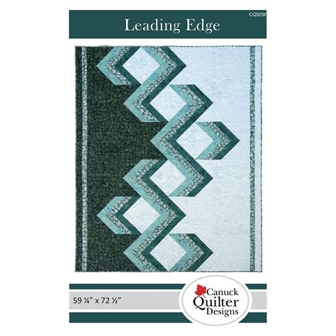 Leading Edge Quilt Pattern Canuck Quilter Designs Creekside Quilts