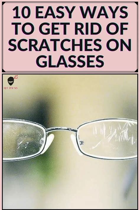 Scratches On Your Glasses Are So Annoying Here Are 10 Easy Ways To Get