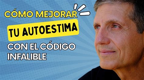 Cómo Mejorar tu Autoestima con el Código Infalible by raimon samsó