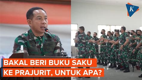 Calon Panglima Agus Bakal Beri Buku Saku Prajurit Untuk Pastikan