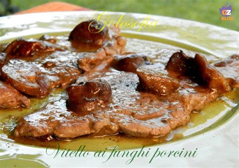 Fettine Di Vitello Ai Funghi Porcini Ricetta Gustosa Veloce