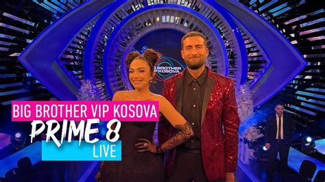 Big Brother Vip Kosova Prime Klan Kosova Youtube