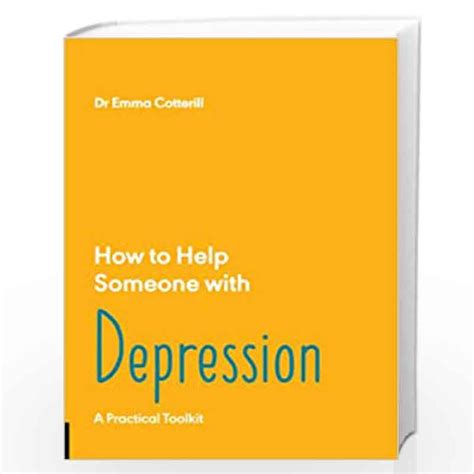 How To Help Someone With Depression A Practical Toolkit 2 How To