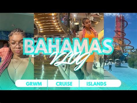 Ep My Hour Bahama Cruise Spring Break Trip Nassau Island Coco